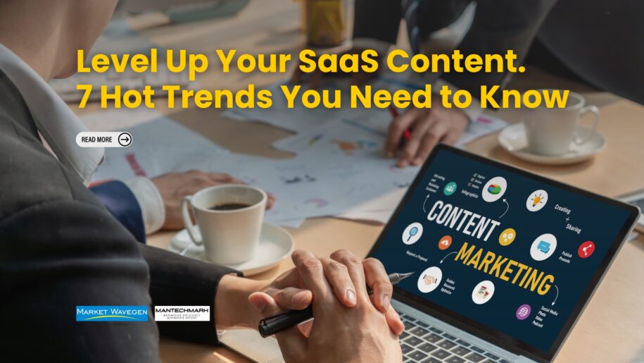 7 Hot Content Marketing Trends to Spice Up Your SaaS Strategy in 2024-25